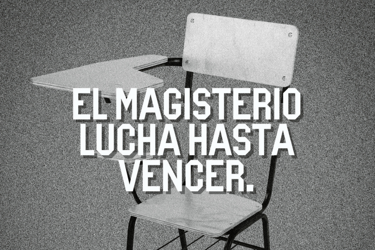 El magisterio lucha hasta vencer